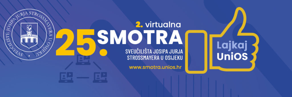 25. Smotra Sveučilišta Josipa Jurja Strossmayera u Osijeku