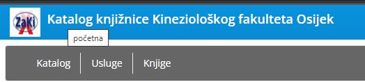 DOSTUPAN ONLINE KATALOG Knjižnice KIFOS-a DOSTUPAN ONLINE KATALOG Knjižnice KIFOS-a