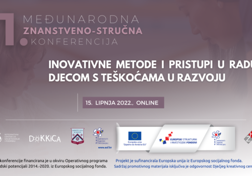Prva međunarodna konferencija Inovativne metode i pristupi u radu s djecom s teškoćama u razvoju