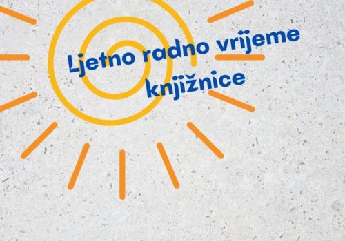 Ljetno radno vrijeme Knjižnice KIFOS-a