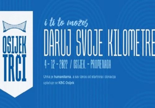 4. Humanitarna utrka „Osijek trči- I ti to možeš – daruj svoje kilometre“