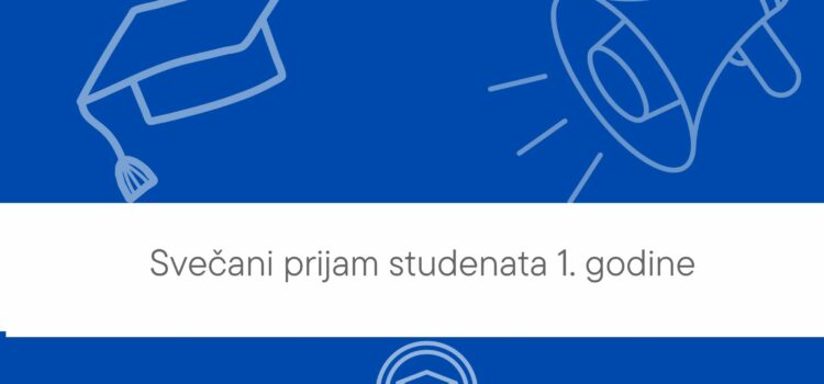 Svečani prijam studenata 1. godine Sveučilišnog prijediplomskog studija Kineziologije