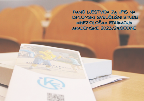 Rang ljestvica za upis na Diplomski sveučilišni studij Kineziološka edukacija akademske 2023./24.godine