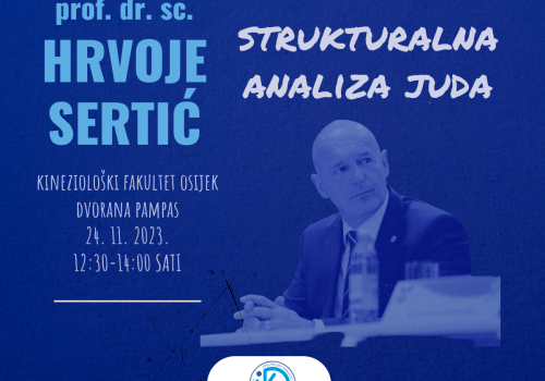 STRUKTURALNA ANALIZA JUDA – gostujuće predavanje prof. dr. sc. Hrvoja Sertića