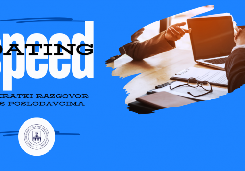Speed Dating- Kratki razgovor s poslodavcima