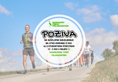 Poziv studentima za sudjelovanje na 10. Baranjskom Ferivi polumaratonu