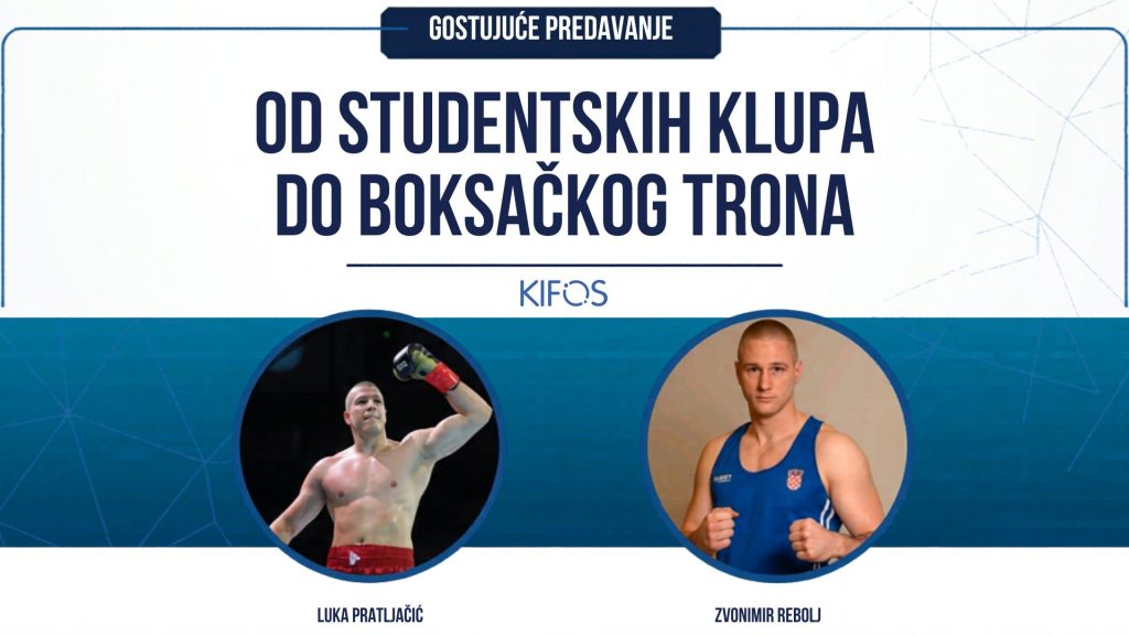 Gostujuće predavanje ”Od studentskih klupa do boksačkog trona” Luka Pratljačić i Zvonimir Rebolj